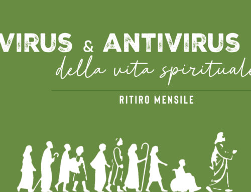 Virus e antivirus della vita spirituale